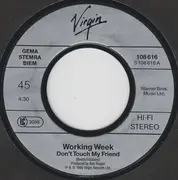 7inch Vinyl Single - Working Week - Don't Touch My Friend