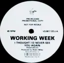 12inch Vinyl Single - Working Week - I Thought I'd Never See You Again