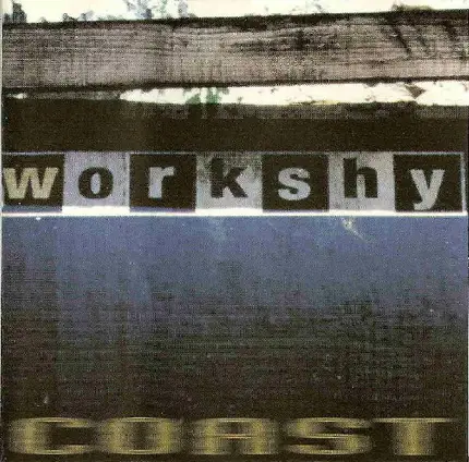 Workshy - Coast