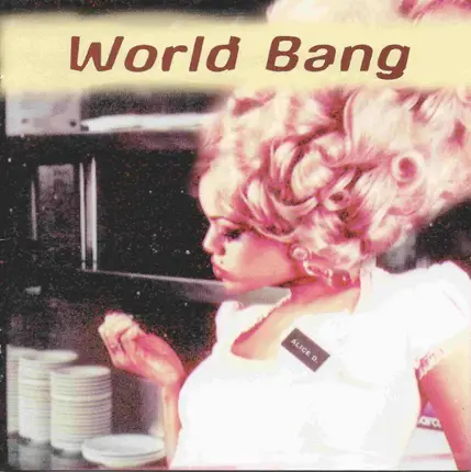 World Bang - Alice D