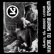 World Burns To Death - World Burns To Death