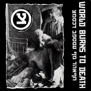 World Burns To Death - World Burns To Death