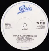 The World Class Wreckin' Cru - Mission Possible / World Class Freak