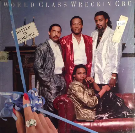 World Class Wreckin' Cru - Rapped in Romance