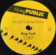 7inch Vinyl Single - World For Ransom - King Cock / Piss Alley