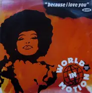 World In Motion - Because I Love You (The Postman Song)