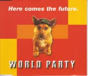 CD Single - World Party - Here Comes The Future