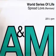 World Series Of Life - Spread Love (Remixes)