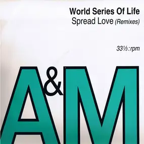 world series of life - Spread Love (Remixes)