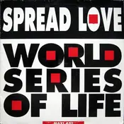 world series of life - Spread Love