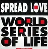 12inch Vinyl Single - World Series Of Life - Spread Love