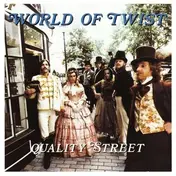 World of Twist - Quality Street (Expanded 2 CD Edition)