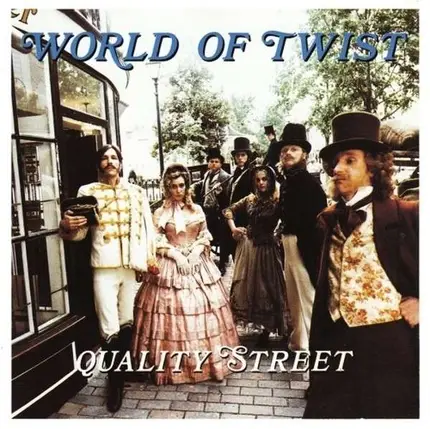 World Of Twist - Quality Street (Expanded 2 CD Edition)