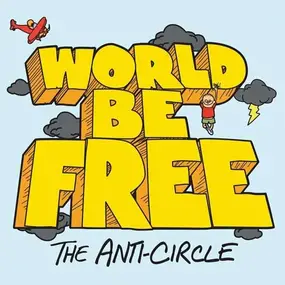 World BE Free - Anti-Circle
