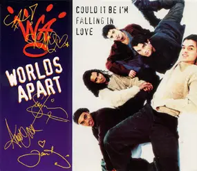 Worlds Apart - Could It Be I'm Falling In Love