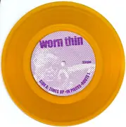 7inch Vinyl Single - Worn Thin - Worn Thin - orange translucent repress