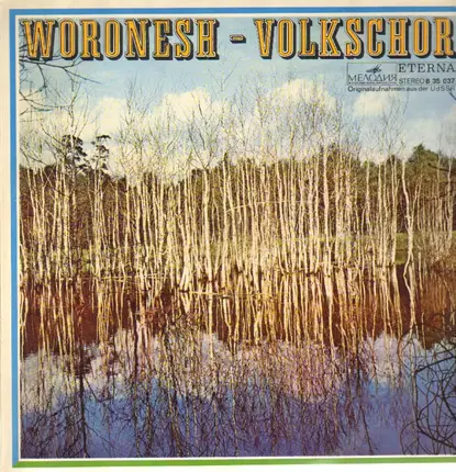 Woronesh-Volkschor - Singt