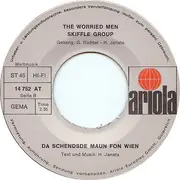 7inch Vinyl Single - Worried Men Skiffle Group - I Bin A Wunda / Da Schendste Mann Fon Wien