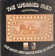Worried Men Skiffle Group - The Damn Best Dance Band In Town