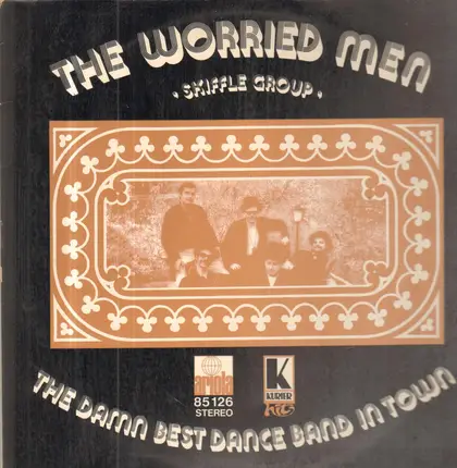 Worried Men Skiffle Group - The Damn Best Dance Band In Town
