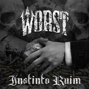Worst - Instinto Ruim