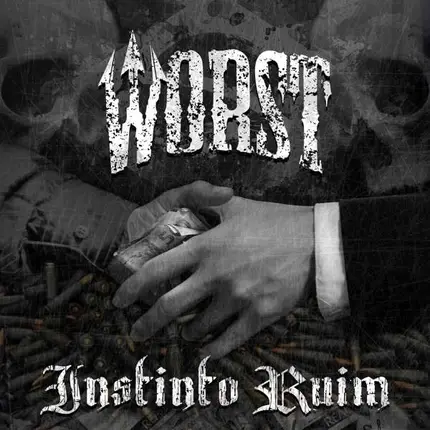 Worst - Instinto Ruim