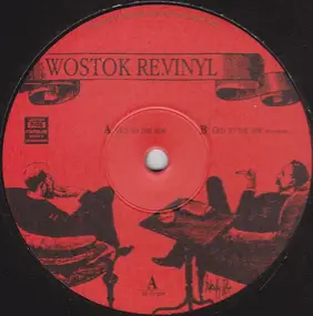 Wostok Mob - Wostok Re.Vinyl