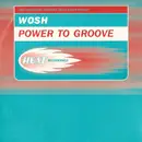 12inch Vinyl Single - Wosh - Power To Groove