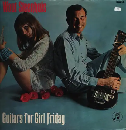 Wout Steenhuis - Guitars For Girl Friday