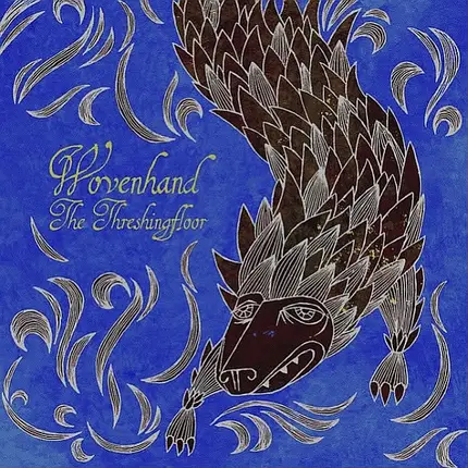 Woven Hand - The Threshingfloor