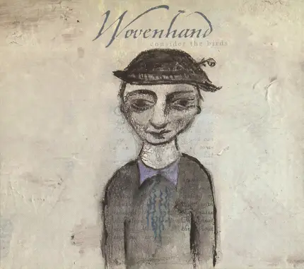 Woven Hand - Consider The Birds