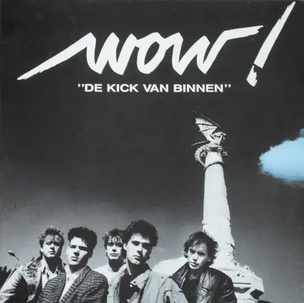 Wow! - De Kick Van Binnen