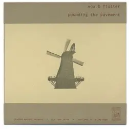 Wow & Flutter - Pounding the Pavement