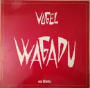 Double LP - Wladimir Vogel - Wagadu - +Insert