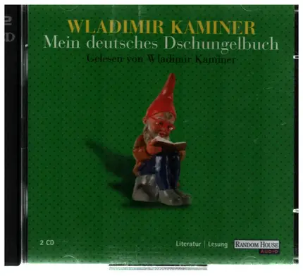 Wladimir Kaminer - Mein deutsches Dschungelbuch