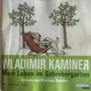 Double CD - Wladimir Kaminer - Mein Leben Im Schrebergarten