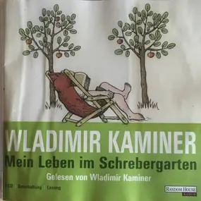 wladimir kaminer - Mein Leben Im Schrebergarten