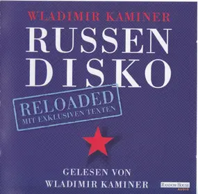 wladimir kaminer - Russendisko Reloaded