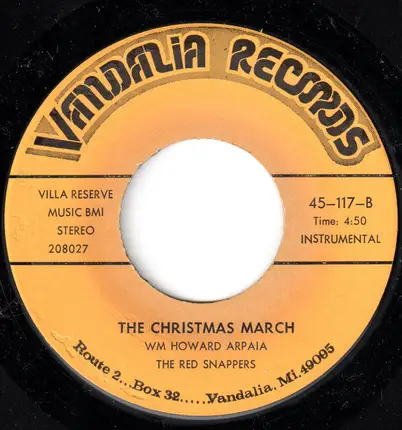 Wm. Howard Arpaia , The Babylonians / Wm. Howard Arpaia , The Red Snappers - I'm A Catastrophe / The Christmas March