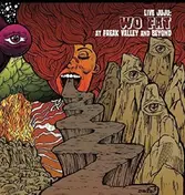 wo fat - Live Juju: Freak Valley And Beyond