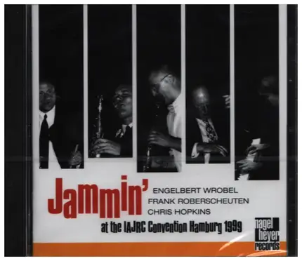 Wrobel / Roberscheuten / Hopkins - Jammin' at the IAJRC Convention Hamburg 1999
