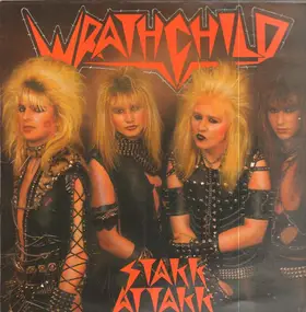 Wrathchild - Stakk Attakk
