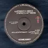 12'' - Wrecked Machines - Worried World