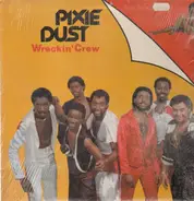 Wreckin' Crew - Pixie Dust