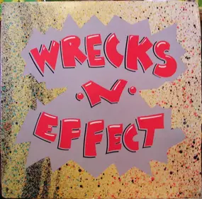 Wrecks-n-Effect - Wrecks-N-Effect