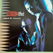 CD - Wrecks-N-Effect - Hard Or Smooth