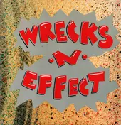 Wrecks-n-Effect - Wrecks-N-Effect