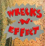 Wrecks-N-Effect - Wrecks-N-Effect