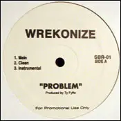 Wrekonize - Problem / Bizness As Usual