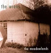The Wrens - MEADOWLANDS